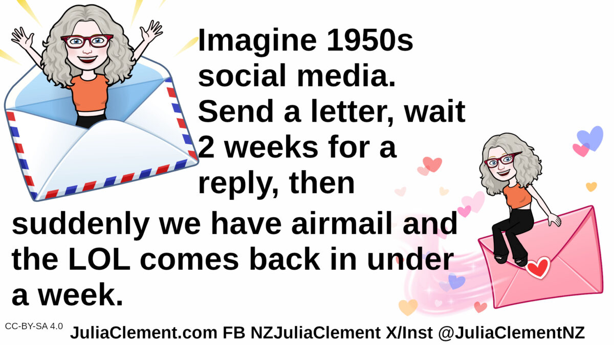 A comedian leaps out of an airmail envelope while another sits on a closed envelope, presumably a love letter. Text: Imagine 1950s social media. Send a letter, wait 2 weeks for a reply, then suddenly we have airmail and the LOL comes back in under a week.