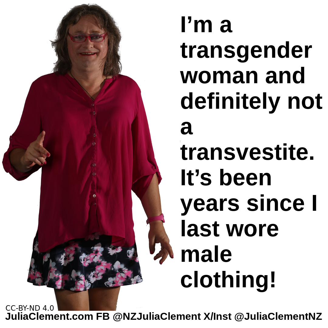 A woman says "I’m a transgender woman and definitely not a transvestite. It’s been years since I last wore male clothing!"