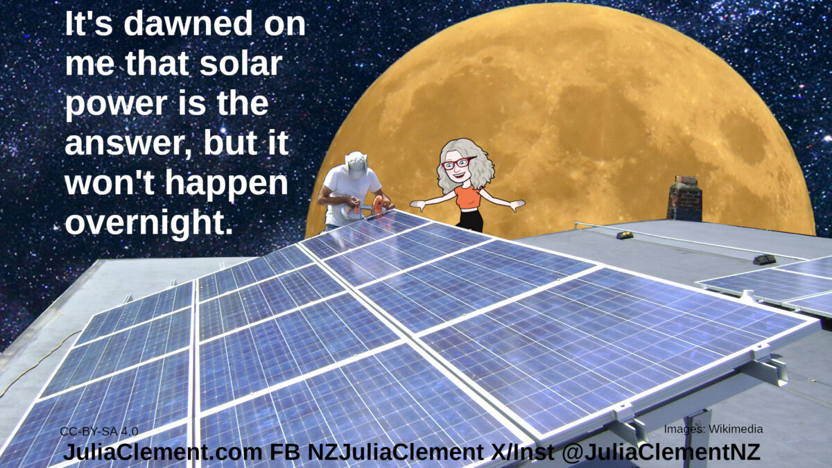Julia and a worker are installing solar panels on a roof. An oversized moon and star field is behind them. Text: It's dawned on me that solar power is the answer, but it won't happen overnight.
