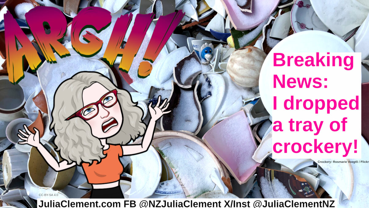 A distressed comedian stands in front of broken crockery. The word Argh! appears above her head. Text: Breaking News: I dropped a tray of crockery!