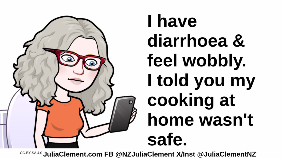 Julia sits on the toilet looking at her phone. Text: I have diarrhoea & feel wobbly. I told you my cooking at home wasn't safe.