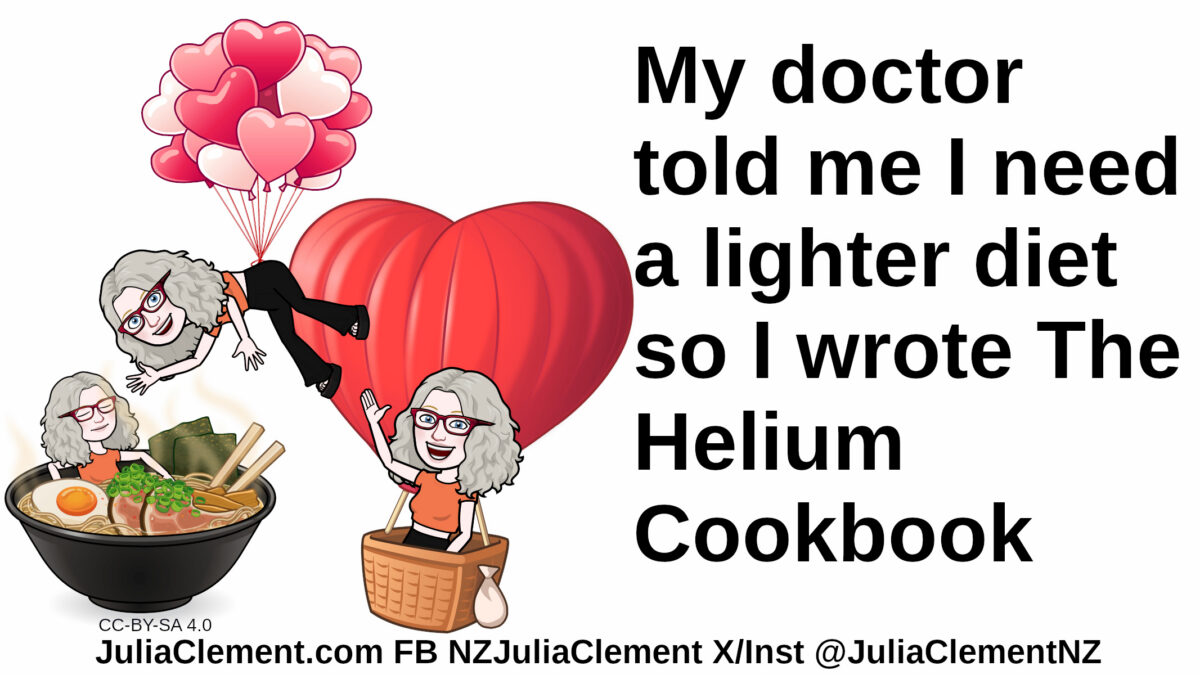 Julia is eating a bowl of ramen. Two other comedians are being lifted by balloons. Text: My doctor told me I need a lighter diet so I wrote The Helium Cookbook.